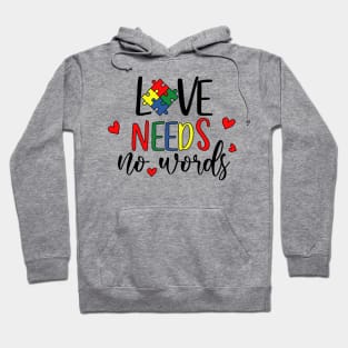 Love Needs No Words Hoodie